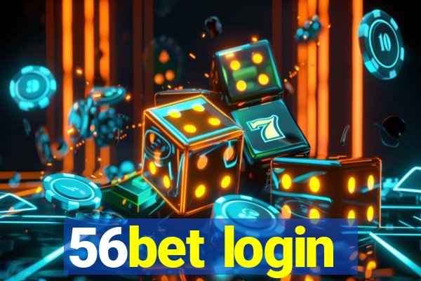 56bet login